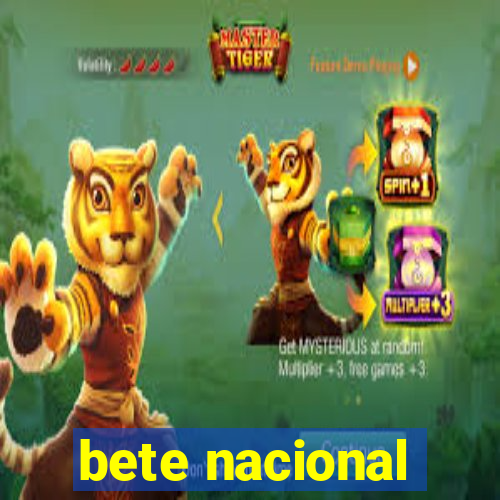 bete nacional